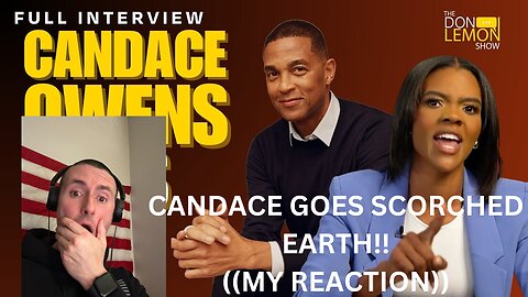 CANDACE OWENS GOES SCORCHED EARTH ON DON LEMONHEADS PODCAST! ((MY REACTION)).