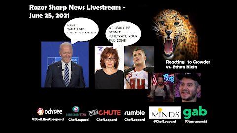 Razor Sharp News Livestream - #Biden vs. #Putin, Infrastructure Bill - Jun262021 - Part 1