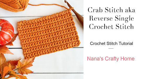 Crab Stitch aka Reverse Single Crochet Stitch (rsc) Crochet Stitch Tutorial