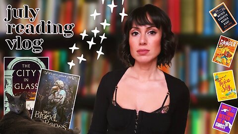 july reading vlog | angels vs demons, childhood frenemies, stabby ladies & more | 6 book reviews