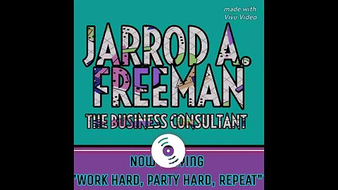 Work Hard, Party Hard, Repeat - Jarrod A. Freeman Business Consulting