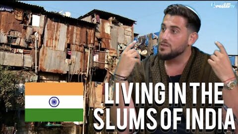 Living in the Slums of India