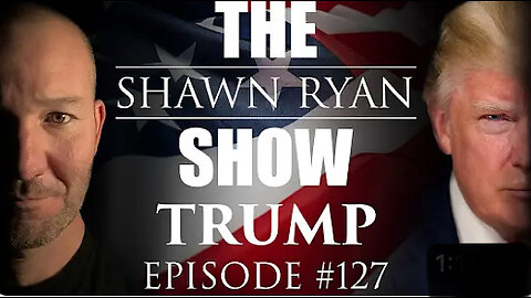 Shawn Ryan Interviews Trump [Full Interview]