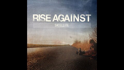 Rise Against - Satellite (Lyrics)