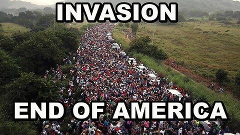 THE END OF AMERICA AS ILLEGAL MIGRANTS STORM ACROSS THE SOUTHERN BORDER!