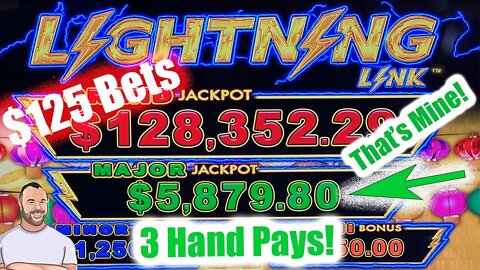 Lightning Link $125 Bets - 3 Hand Pay Jackpots!!! Hit The MAJOR!