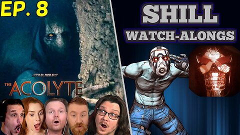 Shill Watch-Alongs: Star Wars The Acolyte FINALE | with Knights of Melvin