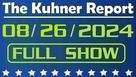 The Kuhner Report 08/26/2024 [FULL SHOW] RFK Jr. endorses Donald Trump and suspends his presidential campaign