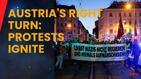 Far-Right Surge in Austria: Vienna Protests Erupt