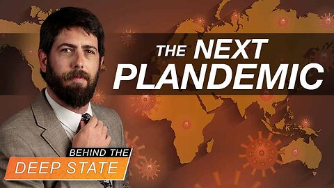 Deep State Preps for the NEXT Plandemic