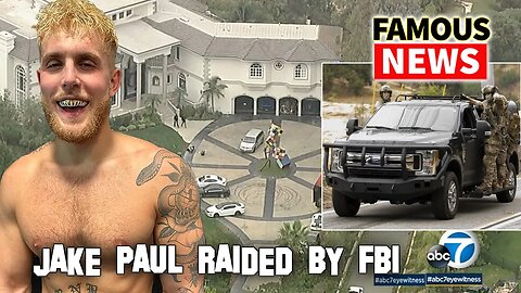 Jake Paul Raided By The FBI | Famous News