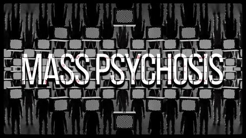 (Reese Report) The Truth About Mass Psychosis.