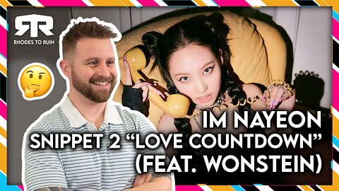 NAYEON (나연) - 'Im Nayeon' Snippet 02 'Love Countdown' (Reaction)