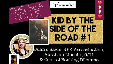 EP031 - STORYTIME KidByTheSideOfTheRoad #1, 107, JFK Assassination, 9/11, & Control of our money