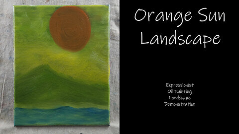 HAVE YOU EVER SEEN A “Green Sun Landscape” Expressionist Oil Painting