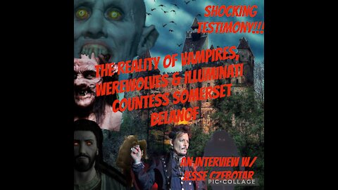 VAMPIRES, Werewolves &Somerset Belanof