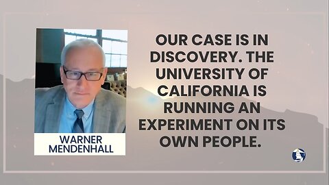 Our case is in Discovery. The University of California is running an experiment on its own people.