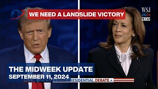 The Midweek Update - Donald Trump Debates George Orwell - September 11, 2024