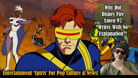 Disney Fires Xmen 97 Writer With No Explanation!