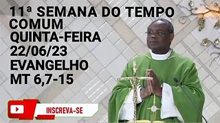 Homilia de Hoje | Padre José Augusto 22/06/23 Quinta-feira