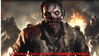 Let's Play Call Of Duty Zombies Episode 1