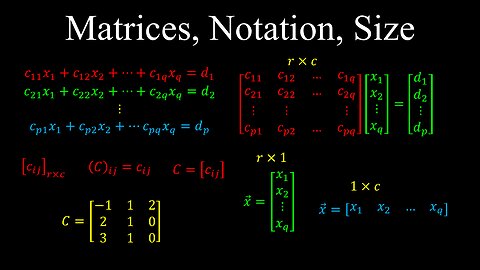 Matrix Notation, Vectors, Size - Linear Algebra