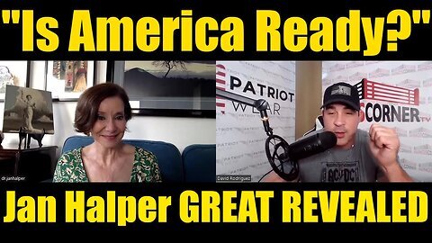 Dr. Jan Halper GREAT REVEALED - 'Is America Ready.'