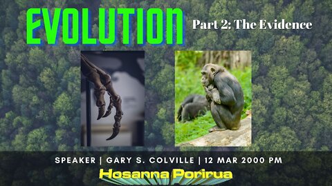 Evolution, Part 2: The Evidence (Gary Colville) | Hosanna Porirua