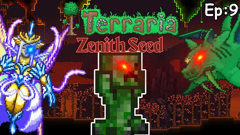 Terraria's Zenith Seed, but I actually have fun again... - Ep9