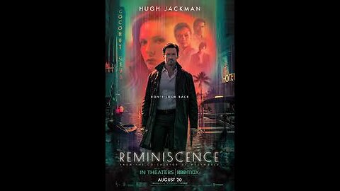 Review Reminiscencia (Reminiscence)