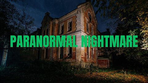 Paranormal Nightmare SEASON 1 EP 1