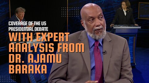 US Presidential Debate With Expert Analysis From Ajamu Baraka