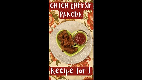 Onion Cheese Pakoda🧅🧀😁