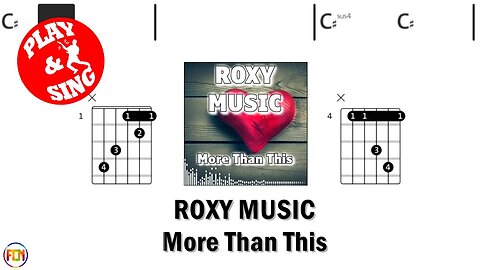 ROXY MUSIC More Than This FCN GUITAR CHORDS & LYRICS