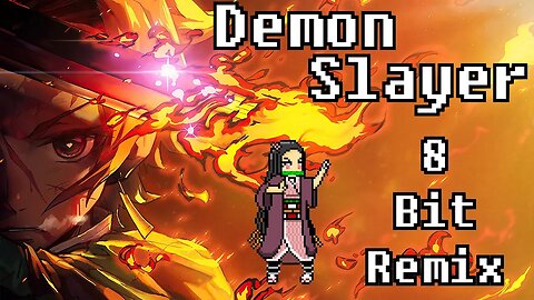 Zankyou Sanka [Demon Slayer Season 2 OP] - 8 Bit Remix