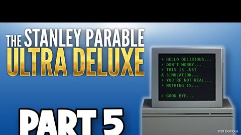 The Stanley Parable Ultra Deluxe Walkthrough Gameplay Part 5 - THE END (FULL GAME)