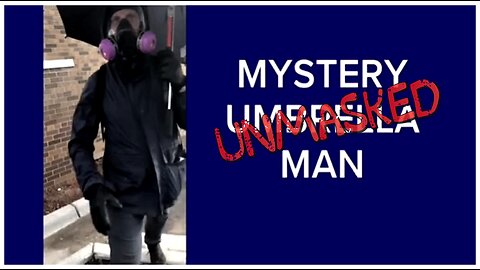 Mysterious Umbrella Man