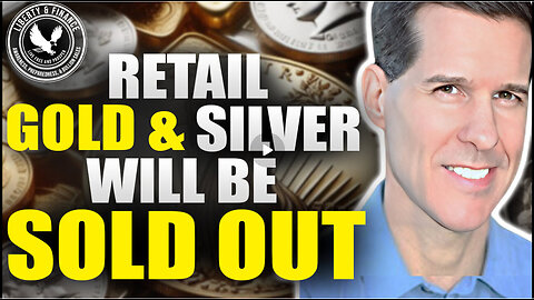 There Will Be NO Gold & Silver LEFT | Don Durrett