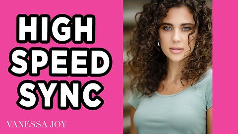 Flash Photography: High Speed Sync EXPLAINED (EASY)