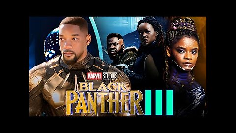 Black Panther 3： Shadows of Wakanda (2025) ｜｜ Will SMITH REVEIW