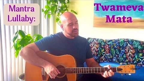 Mantra Lullaby: Twameva Mata by Anthony Serpiello