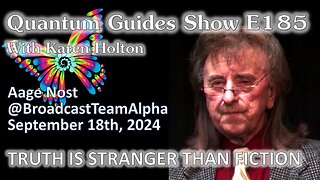 FKN Clips: The Quantum Guides Show - Episode 185 Aage Nost – TRUTH IS STRANGER THAN FICTION