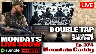 Mountain Caddy - Double Tap 374 (Gun Podcast)