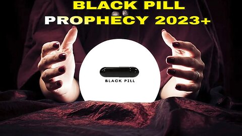 BLACK PILL PROPHECY 2023 & BEYOND | @brazilyesh @ZoomToThailand @jphives3703 @shadowarms001