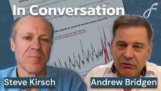 Andrew Bridgen & Steve Kirsch - The NZ Data - Update