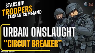 Starship Troopers Terran Command Challenge Maps CIRCUIT BREAKER