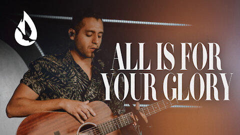 All Is For Your Glory (by Cory Asbury) | Acoustic Worship Cover by Steven Moctezuma