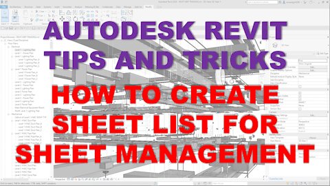 AUTODESK REVIT TIPS AND TRICKS: HOW TO CREATE SHEET LIST FOR SHEET MANAGEMENT