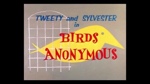 1957, 8-10, Merrie Melodies, Birds Anonymous