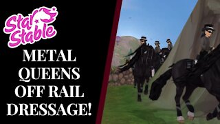 Metal Queens OFF RAIL DRESSAGE EDIT around Silverglade! Star Stable Quinn Ponylord